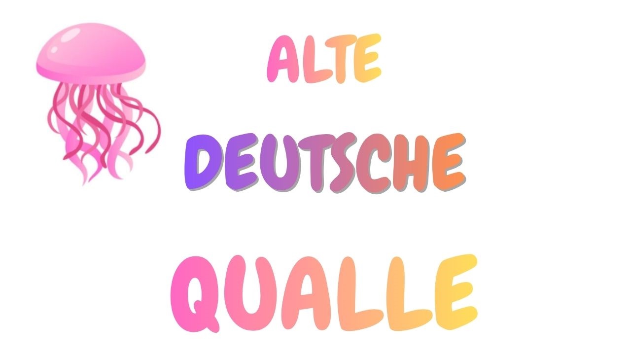 Alte deutsche Qualle - Startseite